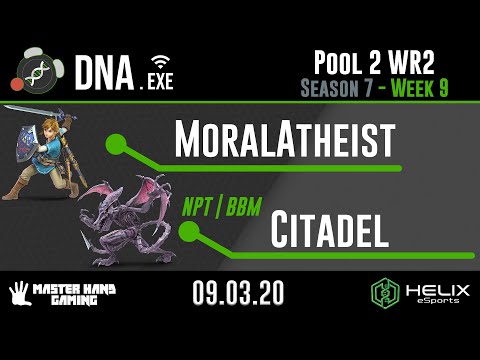 DNA.EXE S7:W9 - NPT | BBM | Citadel (Ridley) Vs. MoralAtheist (Link) - Pool 2 WR2