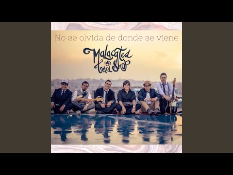 No Se Olvida de Donde Se Viene