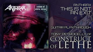 Anthrax - This is Not an Exit Guitar Cover