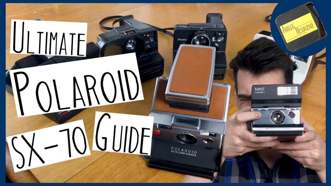 The Ultimate Polaroid SX-70 Guide - YouTube