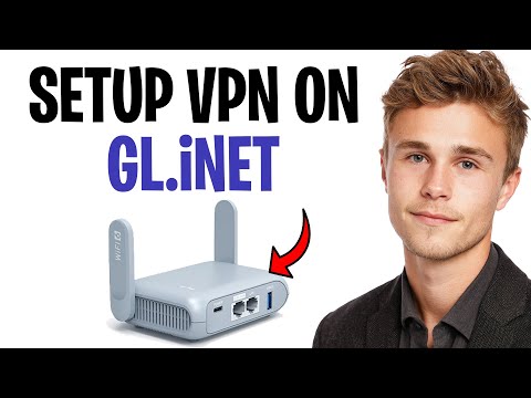 How to Setup VPN on GL.iNet (2026) | STEP BY STEP ✅