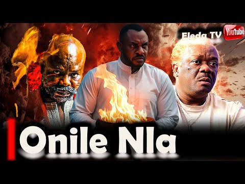 ONILE NLA - Latest Yoruba Movie 2025 Drama; Odunlade Adekola , Jamiu Azeez , Juliet Jato