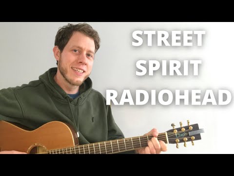 How To Play Street Spirit by Radiohead