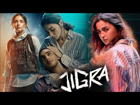 Jigra || New Movie || Aalia Bhat || Hindi Movie