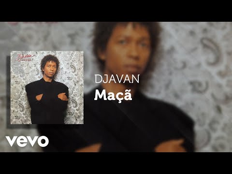 Djavan - Maçã (Áudio Oficial)