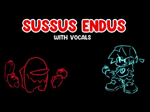 Sussus Endus (WITH VOCALS) - Vs Impostor