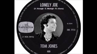 Tom Jones - Lonely Joe  (1965)