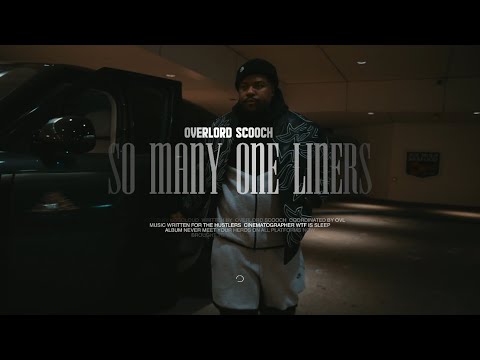 OVERLORD SCOOCH “SO MANY ONE LINERS”