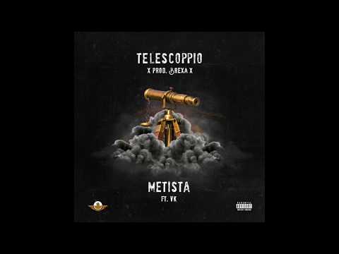 Metista - Telescoppio ft. Vk (Prod. Brexa)