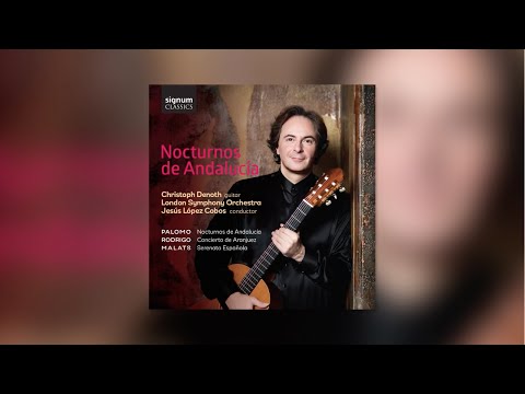Christoph Denoth "Nocturnos De Andalucia" Teaser