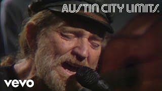 Willie Nelson - Have I Stayed Away Too Long (Live From Austin City Limits, 1983)