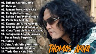 Download lagu THOMAS ARYA LAGU SEDIH - 15 SLOW ROCK TERBAIK YANG MEMUKAU HATI - Bisikan Hati Untukmu - Thomas Arya mp3