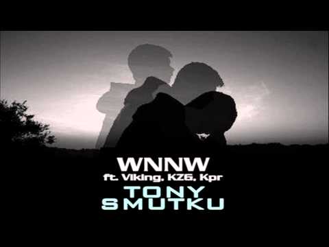 WNNW ft. Viking, KZG, Kpr - Tony Smutku HD