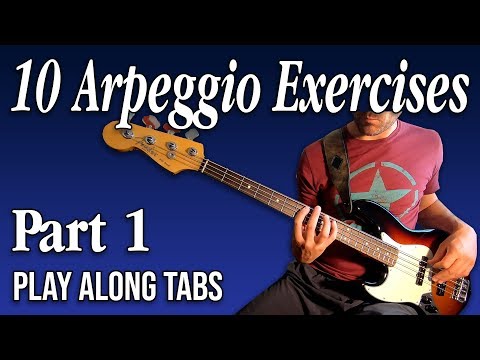 10 ARPEGGIO EXERCISES for BASS /// Part 1 [Play Along Tabs]