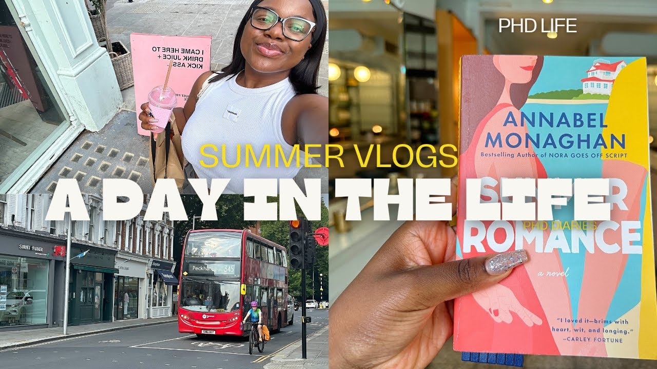 Summer VLOGS: Lunch Dates, UN Meetings, & Exams: A Day in the life of a PhD Student Living in London