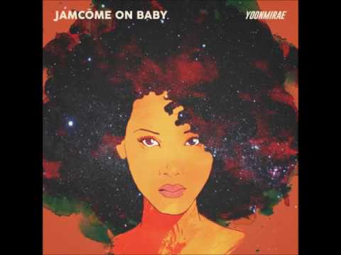 윤미래 - JamCome On Baby (Eng Ver.)