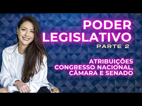 Poder Legislativo - Aula 02 | Direito Constitucional | Adriane Fauth