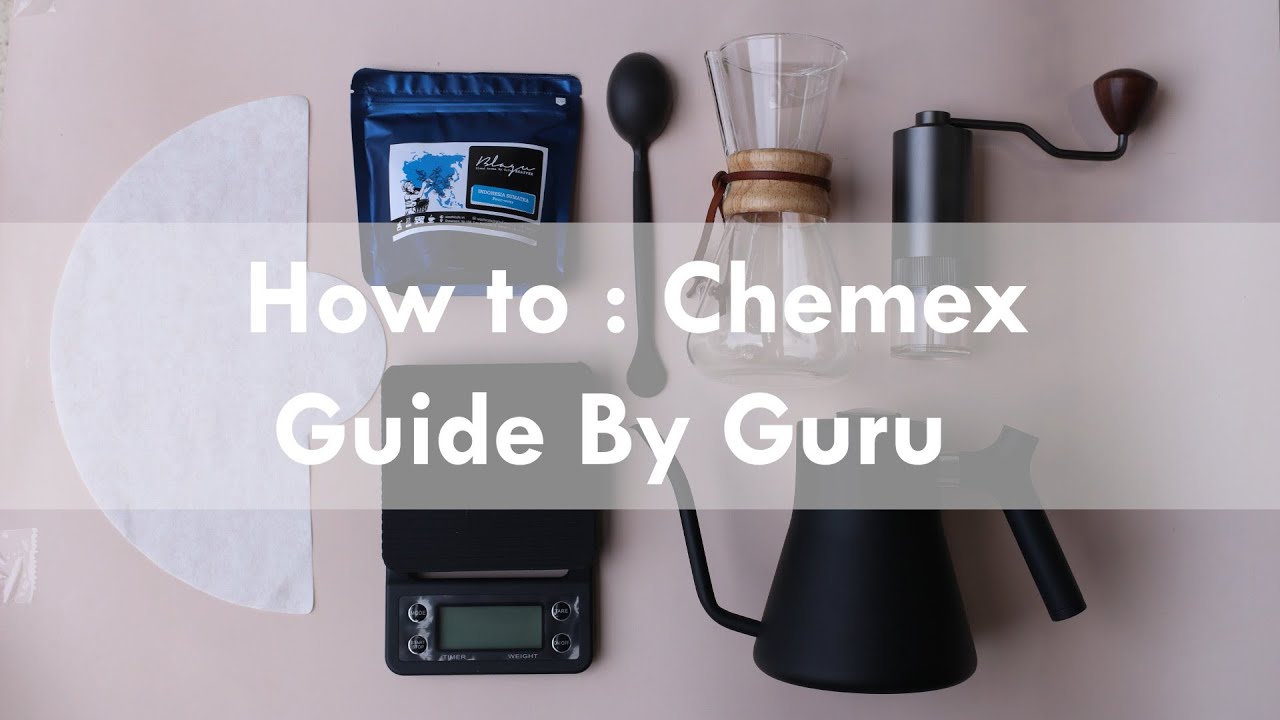 Hướng Dẫn Pha Cà Phê Với Chemex