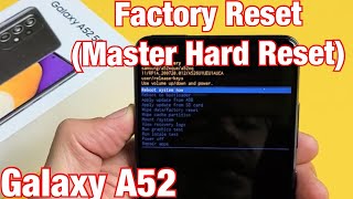 Galaxy A52: How to Factory Reset (Hard Reset)