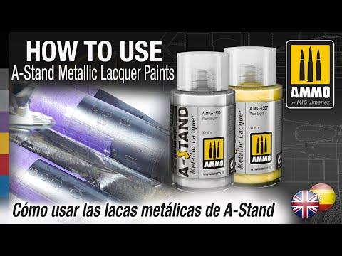 How to Use A-Stand Metallic Lacquer Paints / Cómo usar las lacas metálicas de A-Stand