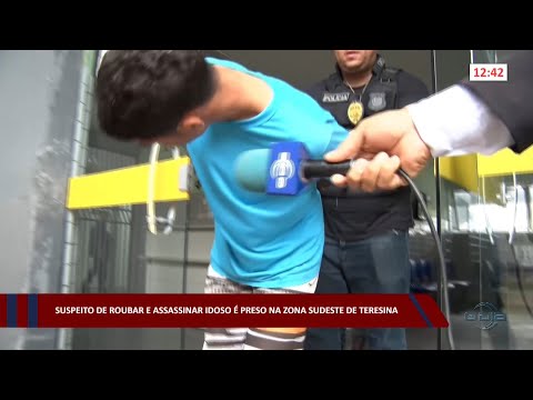 Suspeito de roubar e assassinar idoso é preso na zona sudeste de Teresina 03 01 2023