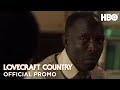 Lovecraft Country: Season Finale Promo | HBO