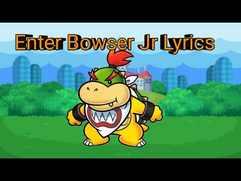 Enter Bowser Jr Super Mario Galaxy With Lyrics (Anna Birthday Special Part Finale)