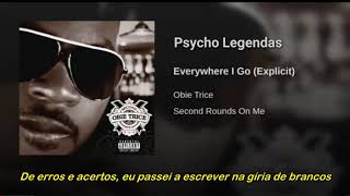 Obie Trice Ft 50 Cent - Everywhere I Go (Legendado)