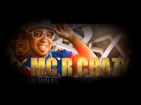 MC R CRAZY - ESSA MENINAS (MENININHO DJ) FABIO FERREIRA FUNKX