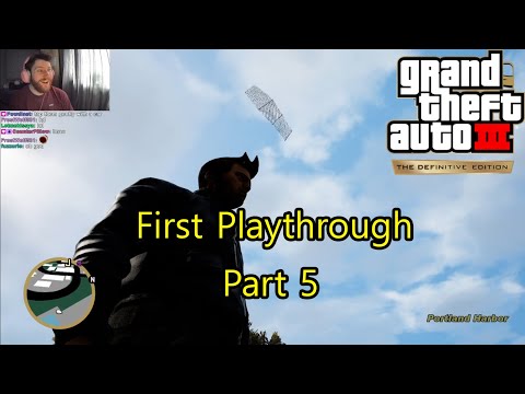 Grand Theft Auto III: The Definitive Edition - First Playthrough, Thoughts & Feelings Part 5