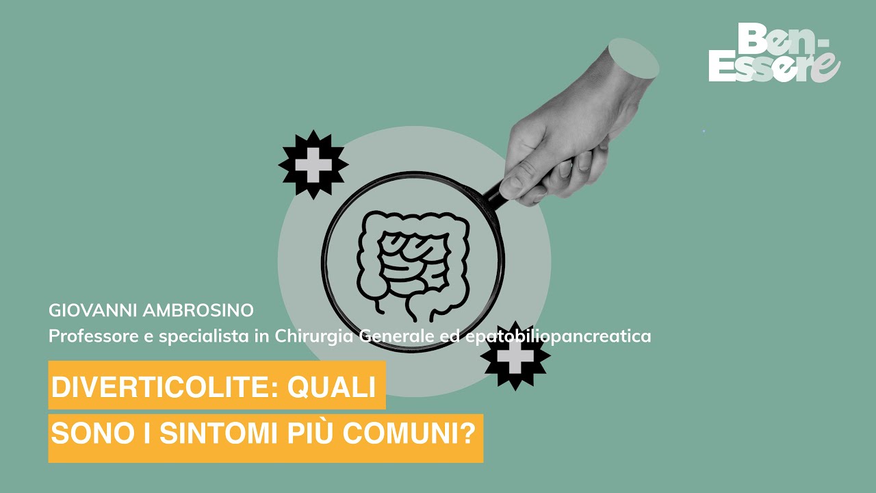 DIVERTICOLITE: QUALI SONO I SINTOMI PIÙ COMUNI?