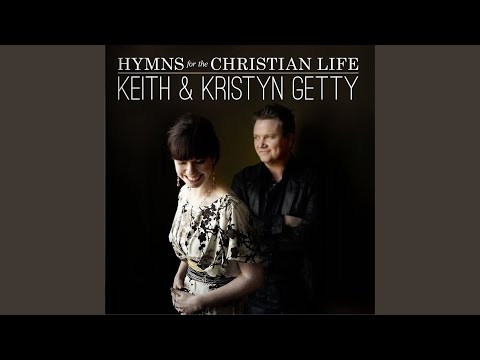 Shout For Joy The New Hundredth - Keith and Kristyn Getty
