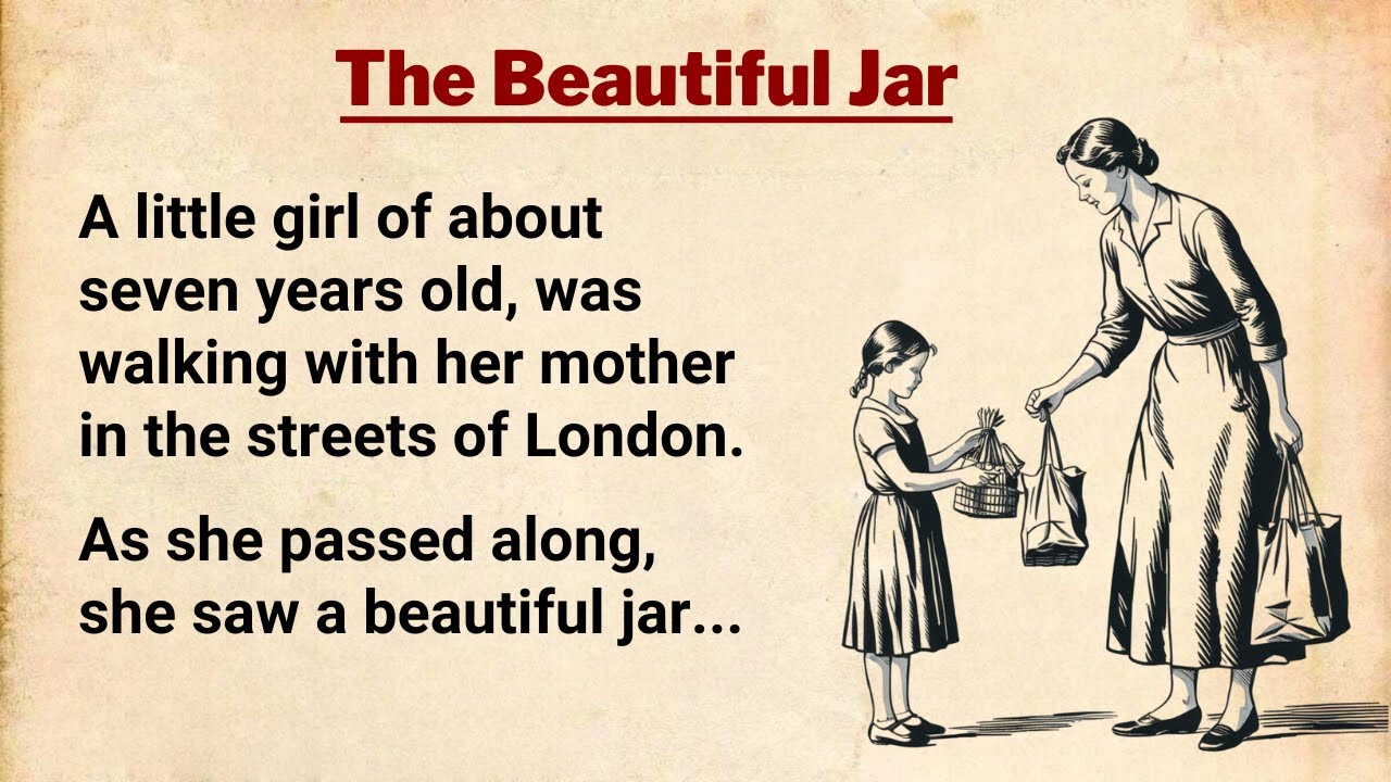Learn English Through Story Level 5 ⭐ English Story - The Beautiful Jar