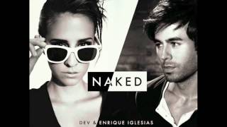 Kadr z teledysku Naked feat. Enrique Iglesias tekst piosenki Dev