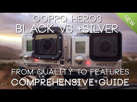 SIDE by SIDE GoPro HERO3 BLACK vs HERO3+ SILVER