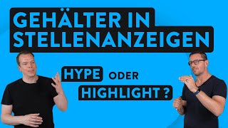 Gehalt in Stellenanzeigen - Hype oder Highlight? (feat. @patrickmollet)