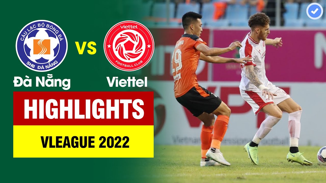 Da Nang vs Viettel highlights