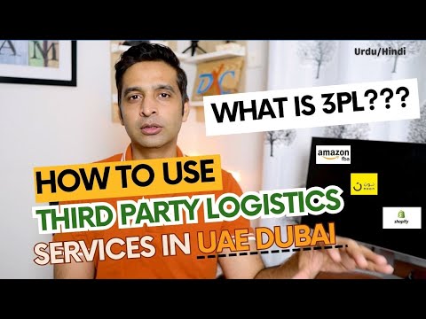 What is 3PL? How to use 3PL Services in UAE Dubai | Amazon FBA/FBM