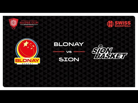 Patrick Baumann Swiss Cup Women - 1/16 Finals: BLONAY vs. SION