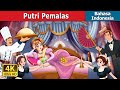 Putri Pemalas The Lazy Princess In Indonesian Dongeng Bahasa Indonesia IndonesianFairyTales