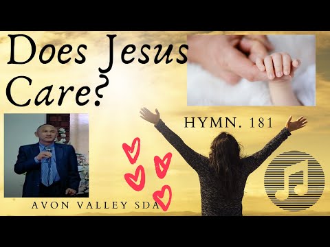 Does Jesus Care? ( Hymn 181.) | Seventh Day Adventist | Northam Church [SDA]