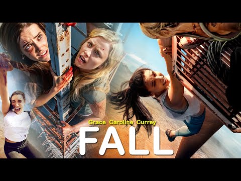 Fall (2022) Movie | Grace Caroline Currey, Virginia Gardner, Mason Gooding | Review and Facts