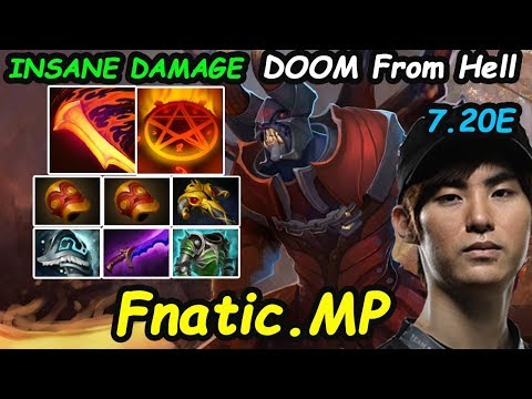 Fnatic MP - [DOOM] OFFLANE INSANE DAMAGE IMBA BUILD 7.20 |  Dota2 RANK