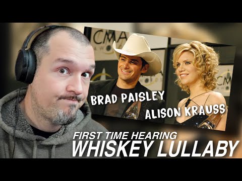 Brad Paisley - Whiskey Lullaby ft. Alison Krause | FIRST EVER REACTION!!