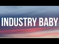 Lil Nas X - Industry Baby (Lyrics) Ft. Jack Harlow Lil Nas X - Industry Baby (Lyrics) Ft. Jack Harlow
