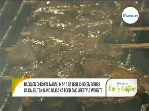 GMA Regional TV Early Edition: Bugal nga Inasal sang Bacolod City