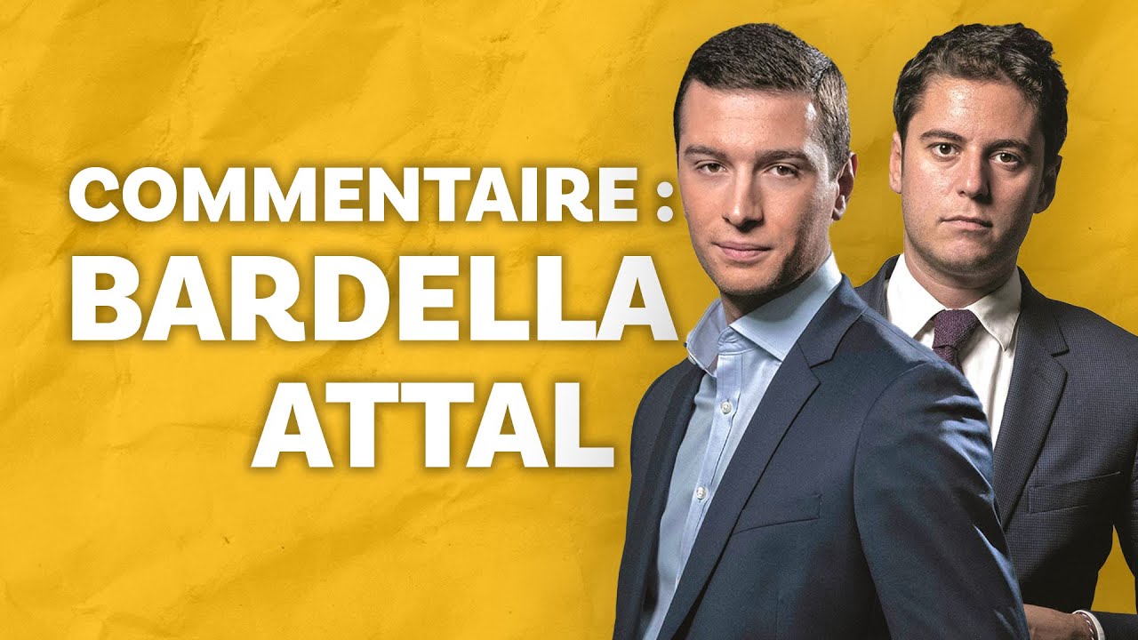 Commentaire : débat Attal-Bardella