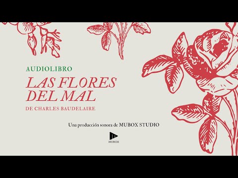 Audiolibro | Las Flores del Mal (1857)| Charles Baudelaire
