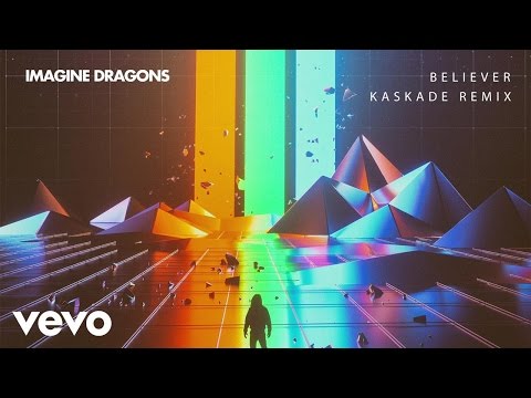 Imagine Dragons - Believer (Kaskade Remix/Audio)