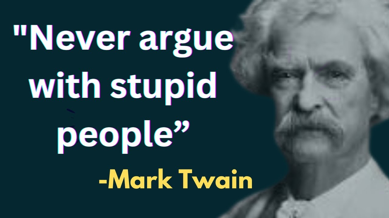 Never argue with stupid people - Mark Twain || Inspiring Quotes || Mark Twain Quotes || Quotes Expo